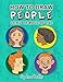 How to draw people - using the magic of line: A comprehensive guide to sketching figures and portraits for kids and adults (Drawing between the lines)