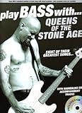  Play Bass With... Queens Of The Stone Age (Book, CD): Noten, CD für Bass-Gitarre