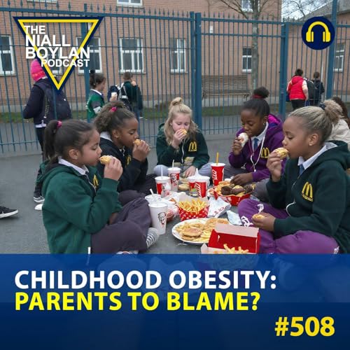 #508 Childhood Obesity: Parents to Blame? Podcast Por arte de portada