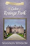 The Ladies of Rosings Park: A Pride and Prejudice Sequel and Companion to The Darcys of Pemberley (Volume 4)