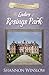 The Ladies of Rosings Park: A Pride and Prejudice Sequel and Companion to The Darcys of Pemberley (Volume 4)