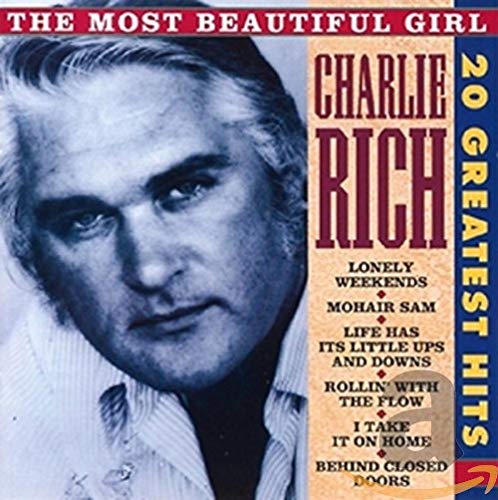 Charlie Rich - Most Beautiful Girl: 20 Greatest Hits