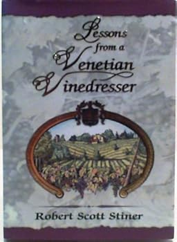 Hardcover Lessons From a Venetian Vinedresser Book