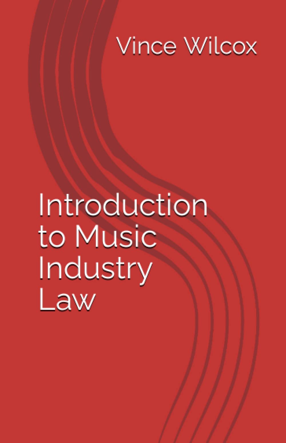 Introduction to Music Industry Law Paperback – April 8, 2023