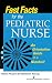 Fast Facts for the Pediatric Nurse: An Orientation Guide in a Nutshell
