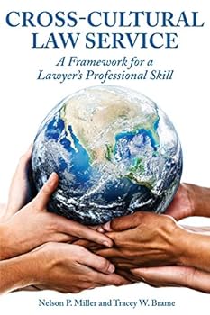 Paperback Cross-Cultural Law Service: A Framework for a Lawyer's Professional Skill Book