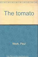 The tomato B0007E7MBY Book Cover