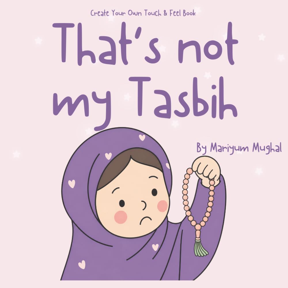 Create Your Own Touch & Feel - That's not my Tasbih : Cut & Stick Islamic Activity Book | Touch & Feel | Early learning