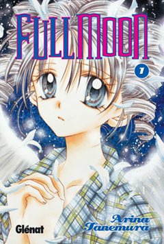 Fullmoon 1: En busca de la luna llena (Shojo Manga)