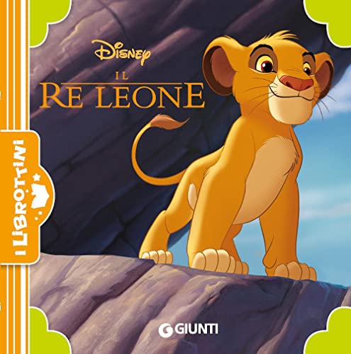 Il Re leone. Ediz. a colori