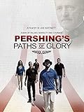 Pershing's Paths Of Glory