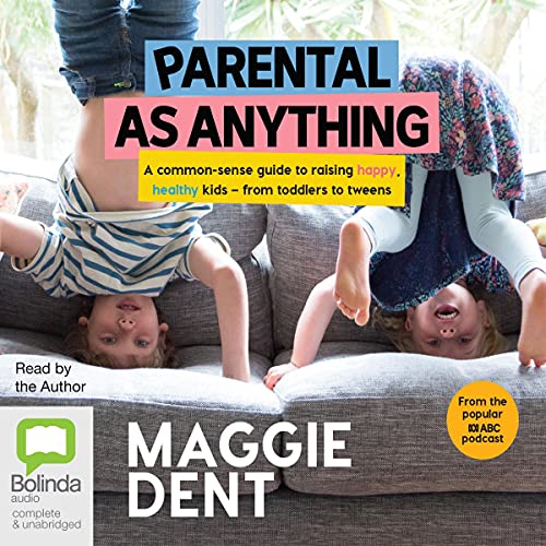 Parental as Anything by Maggie Dent episode artwork