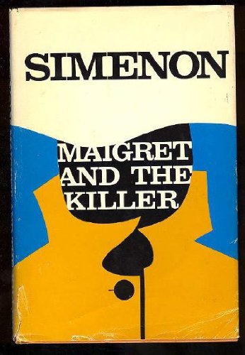 Maigret and the Killer B000JF7DUG Book Cover