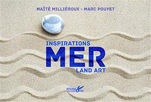 Inspirations - Mer - Land art
