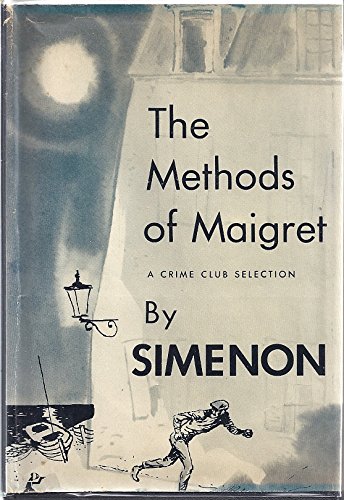The methods of Maigret B0006AUXZQ Book Cover