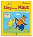 Produktbild Sing mit der Maus - Kinderliederbuch: Mit Ideen zum Spielen und Tanzen
