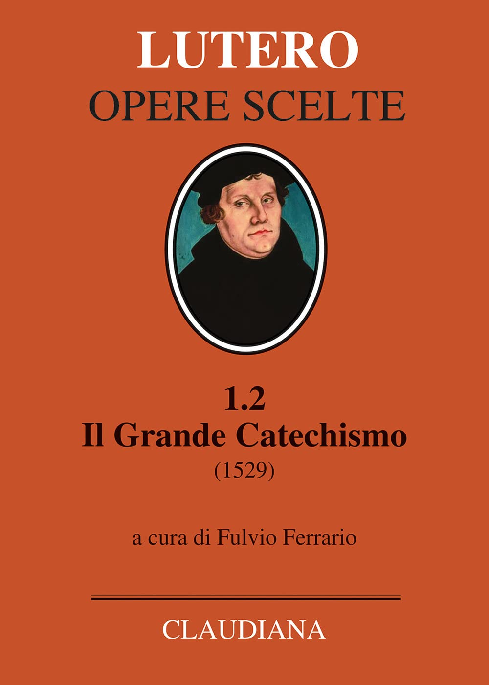 Il Grande Catechismo (1529) - 4