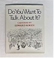 Do You Want to Talk About It? 0394733878 Book Cover