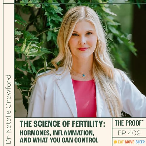 The science of fertility: Hormones, inflammation, and what you can control | Dr Natalie Crawford