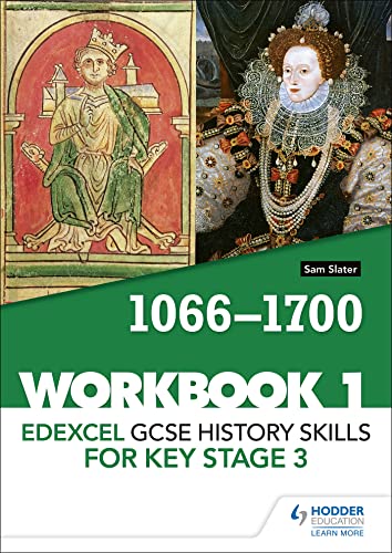 Edexcel History KS3 Workbook 1 1066-1700