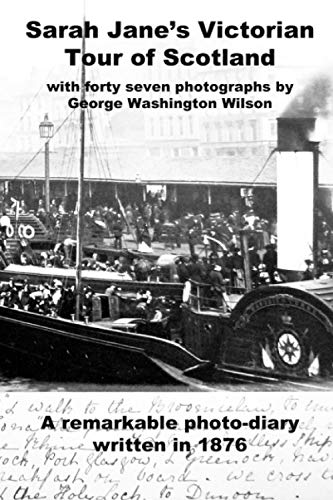 Sarah Jane'S Victorian Tour Of Scotland