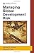 Managing Global Development Risk