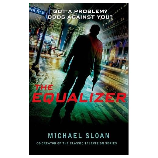 The Equalizer: A Novel