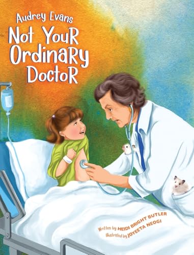 Audrey Evans: Not Your Ordinary Doctor