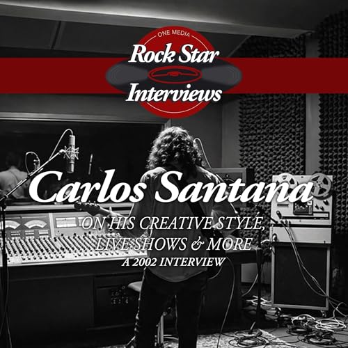 『Carlos Santana: Discusses His Creative Style, Live Shows & More』のカバーアート