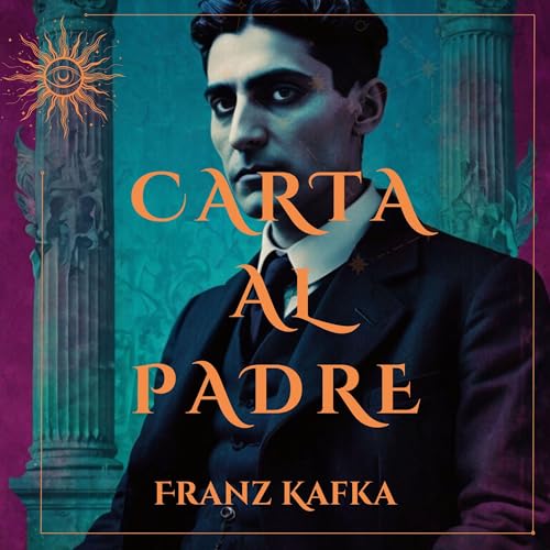 Carta al padre [Letter to His Father] : Franz Kafka episode artwork