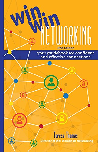 Win/Win Networking: Your Guidebook for Confident and Effective Connections