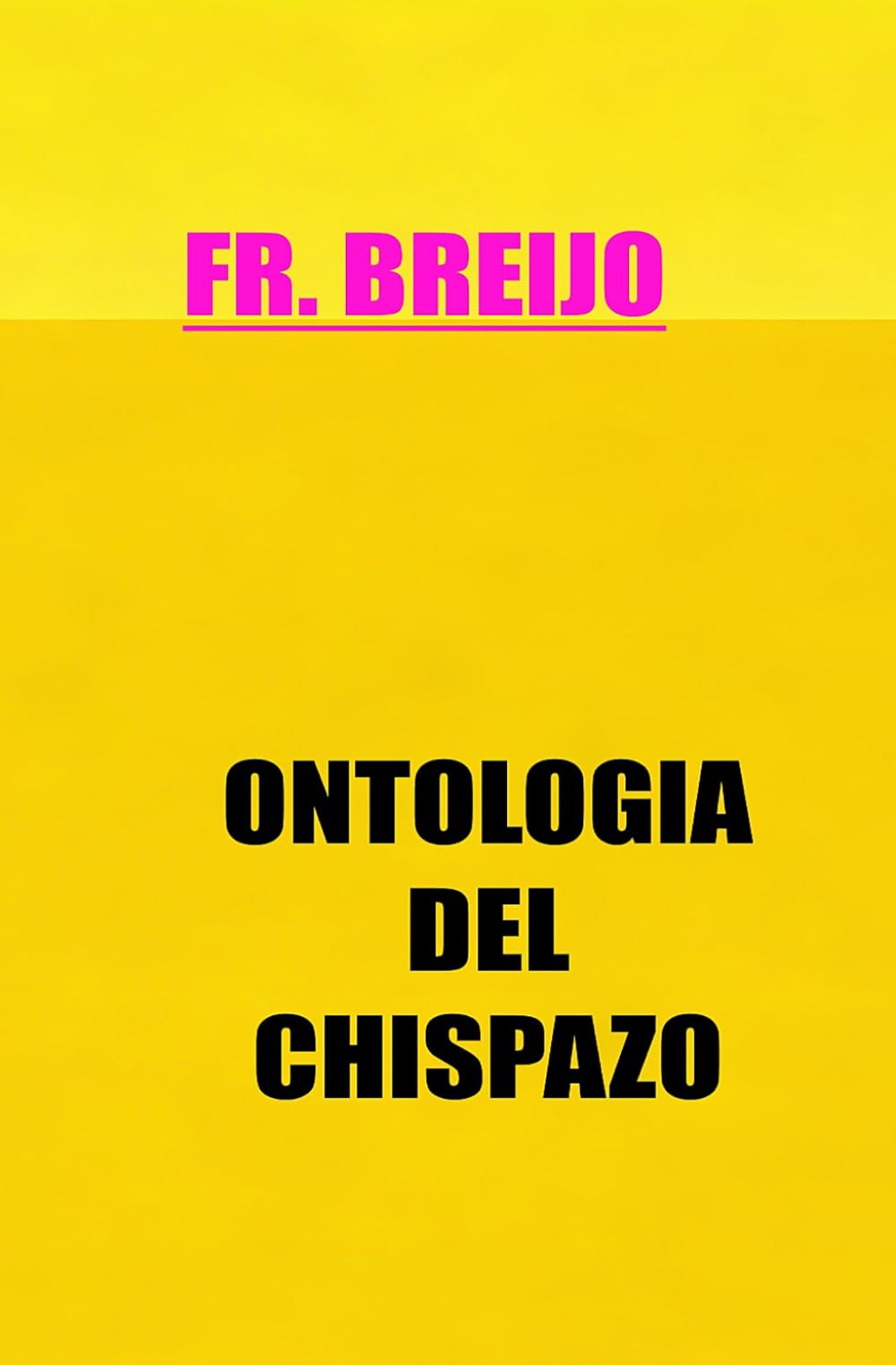ONTOLOGÍA DEL CHISPAZO (HUMOR IRÓNICO)