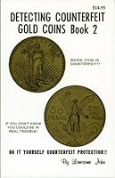 Detecting Counterfeit Gold Coins Book 2 B009I3RSV4 Book Cover
