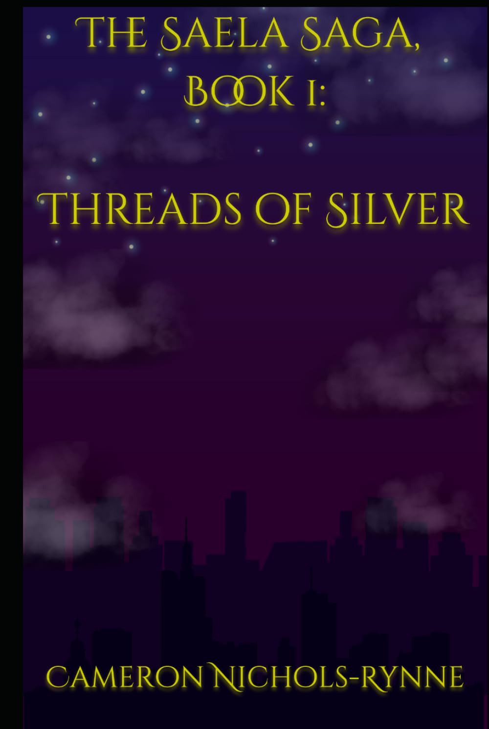 The Saela Saga, Book I: Threads of Silver