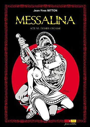Télécharger Messalina Acte 6 Dernier orgasme Livre PDF Gratuit