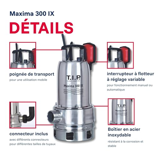 T.I.P. Maxima 300 IX Pompe Submersible pour Eaux Usées en...