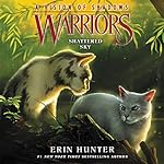 Cover of Warriors: A Vision of Shadows #3: Shattered Sky