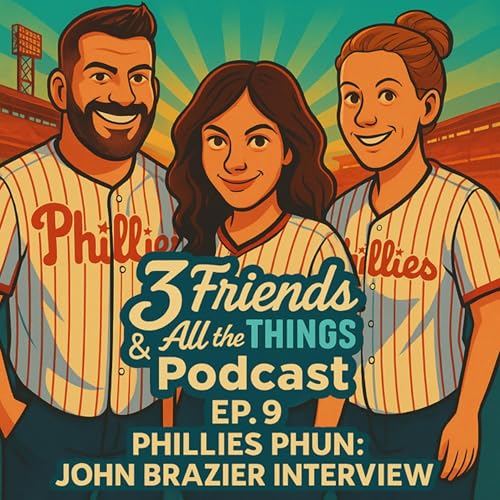 『Ep-9 Phillies Phun: John Brazier Interview』のカバーアート