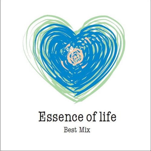 V.A. Essence of life BEST MIX Music