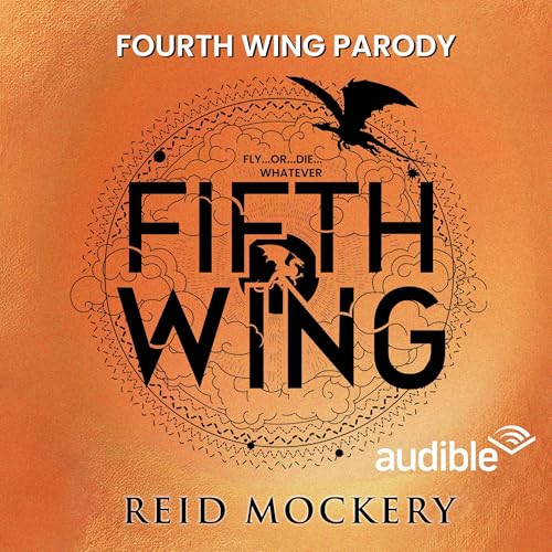 Fourth Wing Parody: Fifth Wing by Reid Mockery episode artwork