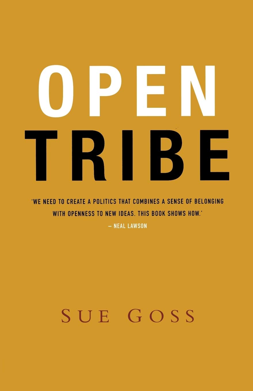 The Open Tribe By Sue Goss