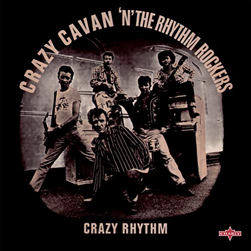 Crazy Cavan & The Rhythm Rockers