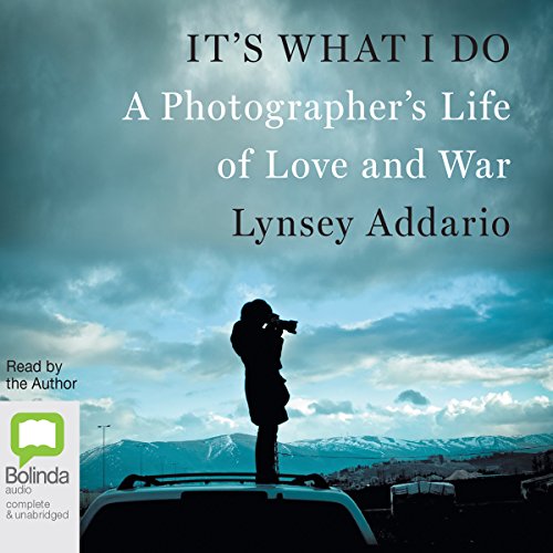 It's What I Do by Lynsey Addario episode artwork
