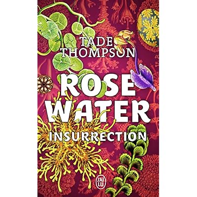 Rosewater - 2 - insurrection