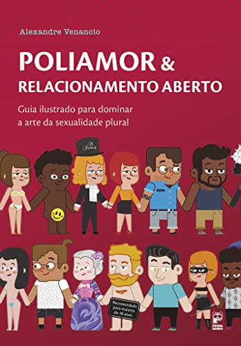 Poliamor & relacionamento aberto