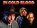In Cold Blood - The Complete Miniseries