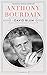 Anthony Bourdain: The Kindle Singles Interview (Kindle Single)