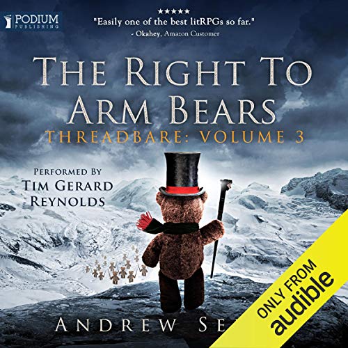 The Right to Arm Bears Threadbare, Book 3 (Audio Download) Andrew