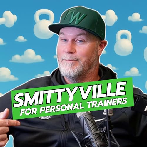 『Smittyville: A Podcast for Personal Trainers』のカバーアート