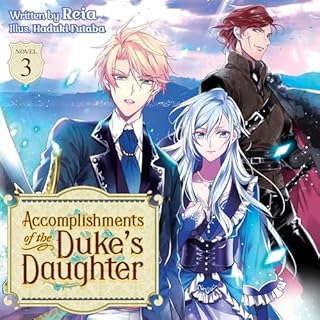 Accomplishments of the Duke's Daughter, Vol. 3 Audiolibro Por 澪亜 arte de portada